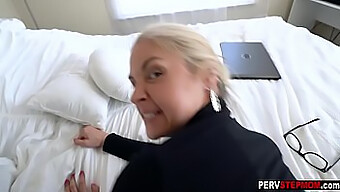 Blonde Stepmom Gets A Big Cock And Ass Fix From Her Stepson